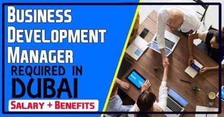 Business Development Manager Required in Dubai