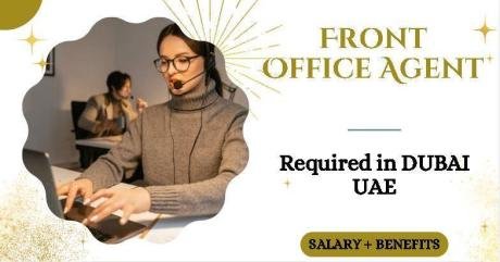 Front Office Agent Required in Dubai