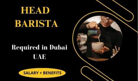 Head Barista Required in Dubai