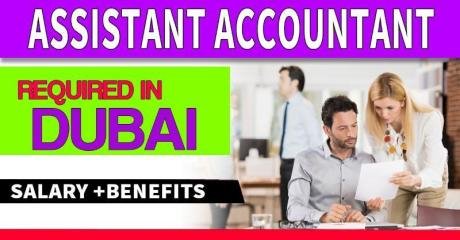 Assistant Accountant Required in Dubai