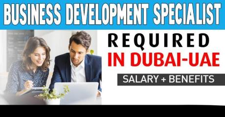 Business Development Specialist Required in Dubai