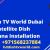 Dish Receiver Installation Fixing Dubai