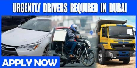 URGENTLY DRIVERS REQUIRED IN DUBAI
