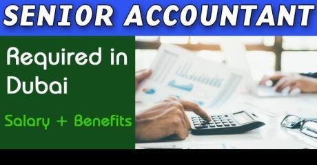 Senior Accountant Required in Dubai