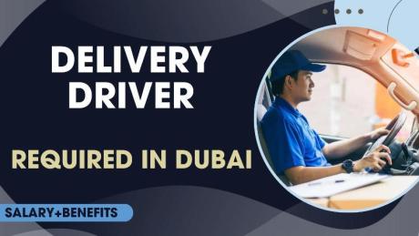 Delivery Driver Required in Dubai