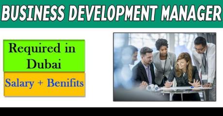 Business Development Manager Required in Dubai