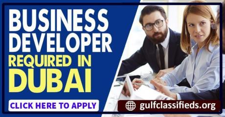 BUSINESS DEVELOPER REQUIRED IN DUBAI