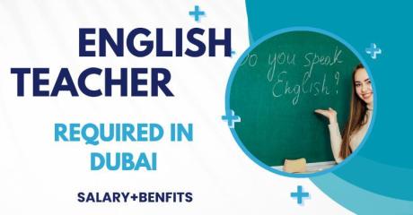 English Teacher Required in Dubai
