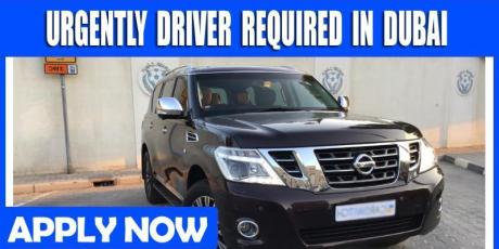 URGENTLY DRIVER REQUIRED IN DUBAI