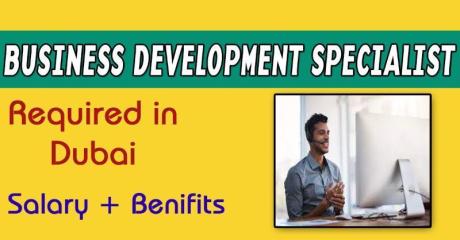 Business Development Specialist Required in Dubai