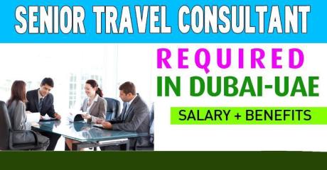 Senior Travel Consultant Required in Dubai