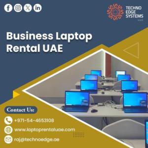 Why Choose Business Laptop Rental UAE Services?