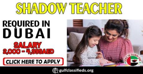 SHADOW TEACHER REQUIRED IN DUBAI