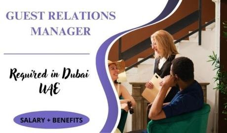Guest Relations Manager Required in Dubai