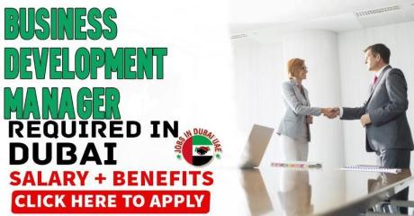 Business Development Manager Required in Dubai