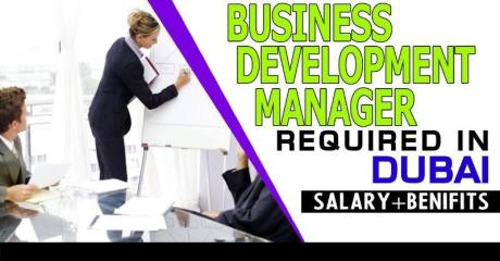 Business Development Manager Required in Dubai