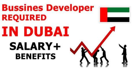 Business Developer REQUIRED IN DUBAI