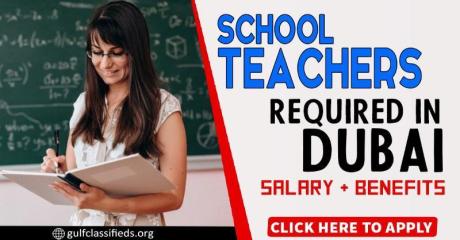 SCHOOL TEACHERS REQUIRED IN DUBAI