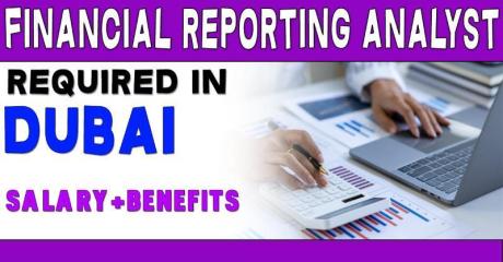 Financial Reporting Analyst Required in Dubai