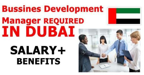 Business Development Manager REQUIRED IN DUBAI