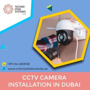 Advanced Security CCTV Installation in Dubai at Affordable Price