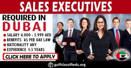 SALES EXECUTIVES REQUIRED IN DUBAI