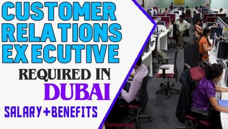 Customer Relations Executive Required in Dubai