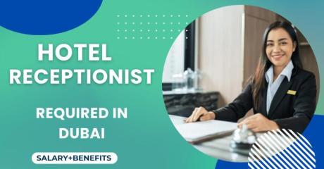 Hotel Receptionist Required in Dubai