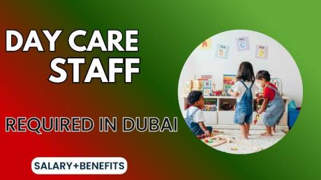 Day Care Staff Required in Dubai
