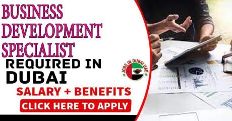 Business Development Specialist Required in Dubai