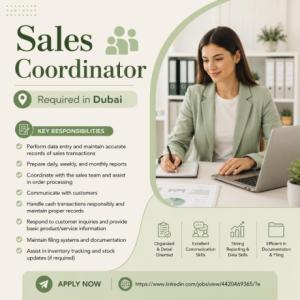 Sales Coordinator Required in Dubai