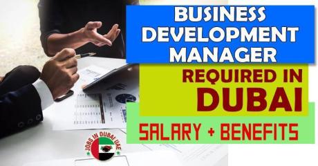 Business Development Manager Required in Dubai
