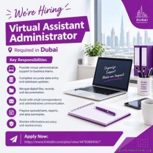 Virtual Assistant Administrator Required in Dubai