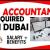 ACCOUNTANT REQUIRED IN DUBAI