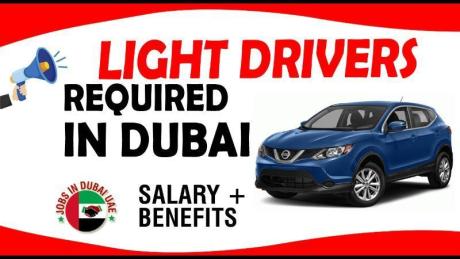 LIGHT DRIVERS REQUIRED IN DUBAI