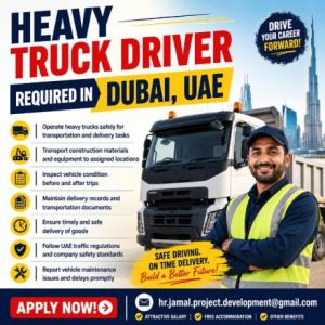 Heavy Truck Driver Required in Dubai