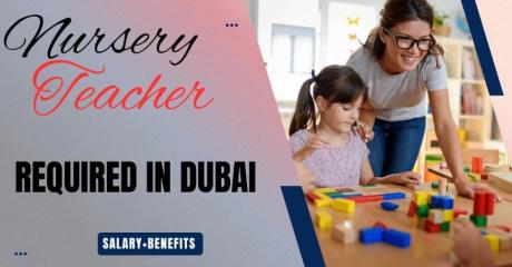 Nursery Teacher Required in Dubai