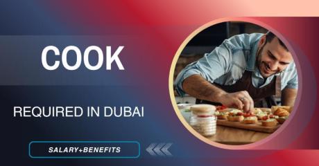 Cook Required in Dubai