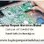 Laptop Repair Service Center In Dubai
