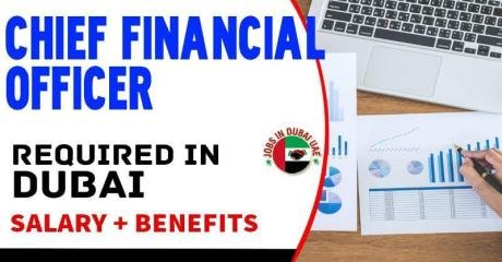 Chief Financial Officer Required in Dubai