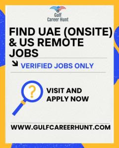 13x NEW Jobs Posted for UAE and REMOTE US location