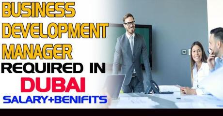 Business Development Manager Required in Dubai