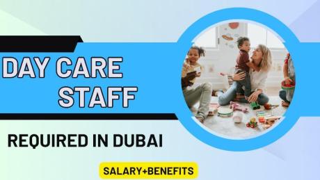 Day Care Staff Required in Dubai