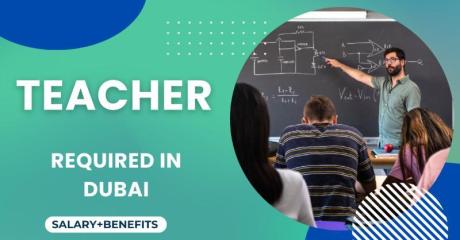 Teacher Required in Dubai