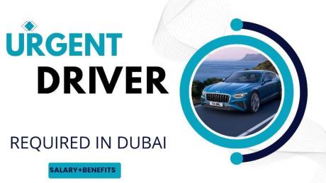 Urgent Driver Required in Dubai