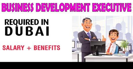 Business Development Executive Required in Dubai