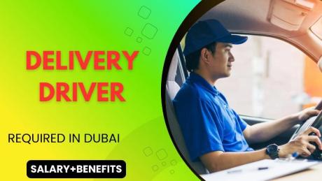 Delivery Driver Required in Dubai