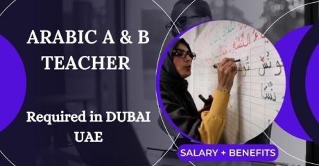 Arabic A & B Teacher Required in Dubai