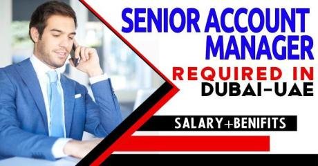 Senior Account Manager Required in Dubai
