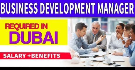 Business Development Manager Required in Dubai